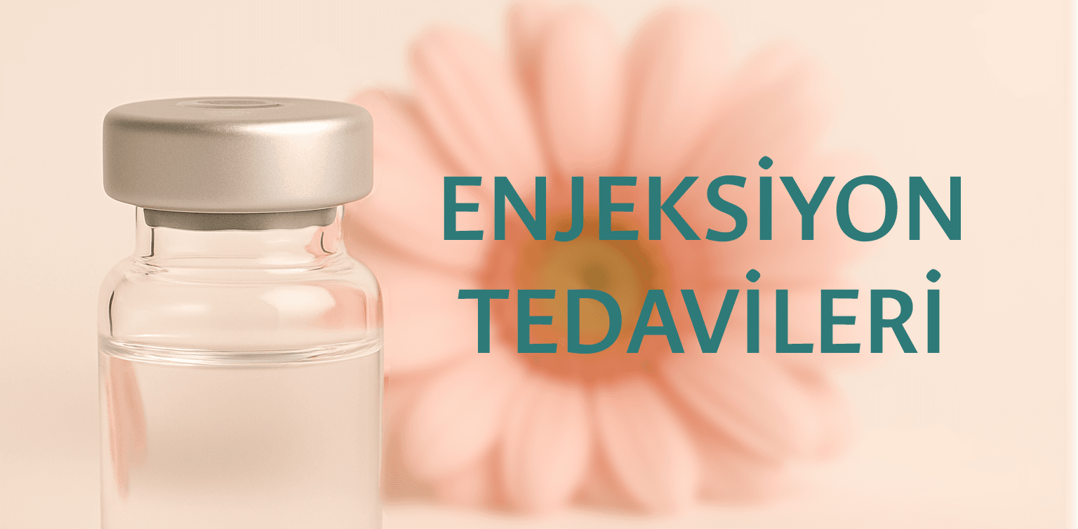 Enjeksiyon Tedavileri